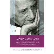 Maria Zambrano by Rodriguez, Beatriz Caballero, 9781783169757