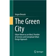 The Green City by Jürgen Breuste, 9783662639757