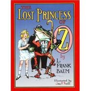 The Lost Princess of Oz by Baum, L. Frank, 9780688149758