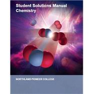 NPC Student Solutions Manual for Chemistry by McGraw Hill Create, 9781308569758