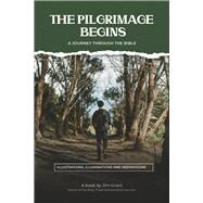 The Pilgrimage Begins by Grant, Jim, 9781667879758