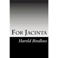For Jacinta by Bindloss, Harold, 9781502739759