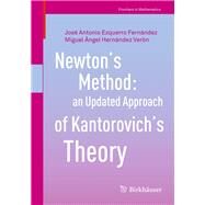 Newtons Method by Fernandez, Jose Antonio Ezquerro; Veron, Miguel Angel Hernandez, 9783319559759