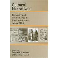 Cultural Narratives by Gustafson, Sandra M., 9780268029760