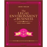 Legal Environment of Business by Cross, Frank B.; Miller, Roger LeRoy, 9780357129760