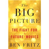 The Big Picture by Fritz, Ben, 9780544789760
