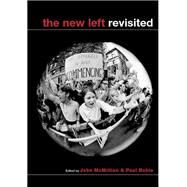 The New Left Revisited by McMillian, John; Buhle, Paul, 9781566399760