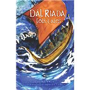 D�l Riada Folk Tales by Urwin, Colin, 9781803999760