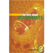 The Facts about Depressants by Klosterman, Lorrie, 9780761419761