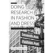 Doing Research in Fashion and Dress by Kawamura, Yuniya, 9781350089761