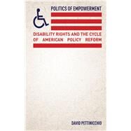Politics of Empowerment by Pettinicchio, David, 9781503609761