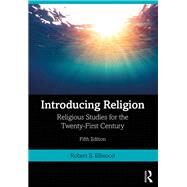 Introducing Religion by Ellwood, Robert S., 9780367249762