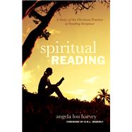 Spiritual Reading by Harvey, Angela Lou; Moberly, R. W. L., 9781498209762