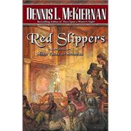 Red Slippers More Tales of Mithgar by McKiernan, Dennis L., 9780451459763