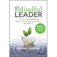The Mindful Leader by Bunting, Michael, 9780730329763