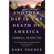 Another Day in the Death of America by Gary Younge, 9781568589763