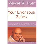 Your Erroneous Zones by Dyer, Wayne W., 9780060919764