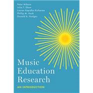 Music Education Research An Introduction by Miksza, Peter; Shaw, Julia T.; Kapalka Richerme, Lauren; Hash, Phillip M.; Hodges, Donald A., 9780197639764