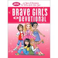 Brave Girls 365-day Devotional by Gerelds, Jennifer; Fortner, Tama; Ivanov, Aleksey; Ivanov, Olga, 9780718089764