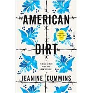 American Dirt by Cummins, Jeanine, 9781250209764
