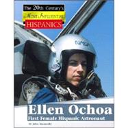 Ellen Ochoa, First Female Hispanic Astronaut by Wukovits, John F., 9781590189764