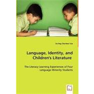 Language, Identity, and Children's Literature by Yau, Jia-ling Charlene, 9783639039764