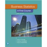 Business Statistics A First Course, Loose-Leaf Edition by Levine, David M.; Szabat, Kathryn A.; Stephan, David F., 9780135179765