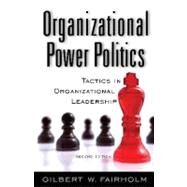 Organizational Power...,Fairholm, Gilbert W.,9780313379765