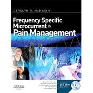 Frequency-Specific Microcurrent in Pain Management (Book with DVD-ROM) by McMakin, Carolyn R., 9780443069765