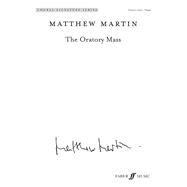 The Oratory Mass by Martin, Matthew (COP), 9780571539765