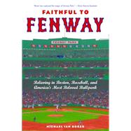 Faithful to Fenway by Borer, Michael Ian, 9780814799765
