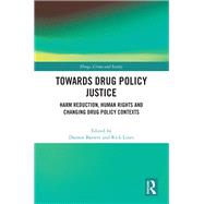 Towards Drug Policy Justice by Barrett, Edited by Damon, 9781003169765