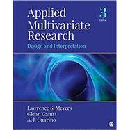 Applied Multivariate Research by Meyers, Lawrence S.; Gamst, Glenn; Guarino, A. J., 9781506329765