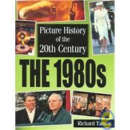 The 1980s by Tames, Richard, 9781932889765
