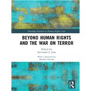 Beyond Human Rights and the War on Terror by Juss, Satvinder S., 9780367519766