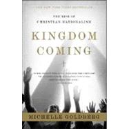 Kingdom Coming Pa by Goldberg,Michelle, 9780393329766