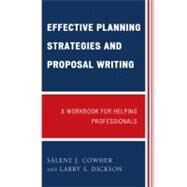 Effective Planning Strategies...,Cowher, Salene J.; Dickson,...,9780761849766