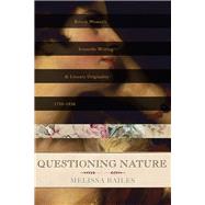 Questioning Nature by Bailes, Melissa, 9780813939766