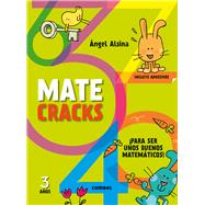 Matecracks 3 aos Para ser un buen matemtico by Alsina, Angel, 9788498259766