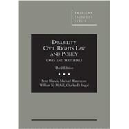 Disability Civil Rights Law and Policy, Cases and Materials, 3d by Blanck, Peter; Waterstone, Michael; Myhill, William N., 9780314279767