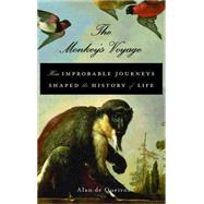 The Monkey's Voyage by Alan de Queiroz, 9780465069767