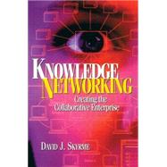 Knowledge Networking by Skyrme,David, 9780750639767