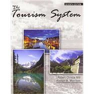 The Tourism System by MILL, ROBERT C, 9780757599767