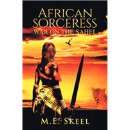 African Sorceress by Skeel, M. E., 9781796009767
