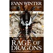 The Rage of Dragons by Winter, Evan, 9780316489768