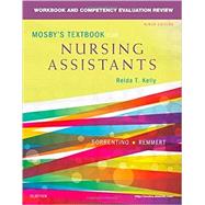 Mosby's Textbook for Nursing Assistants by Kelly, Relda T., R.N.; Chigaros, Helen, R.N. (CON), 9780323319768