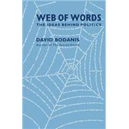 Web of Words by Bodanis, David, 9780333389768