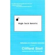 High-Tech Heretic by STOLL, CLIFFORD, 9780385489768