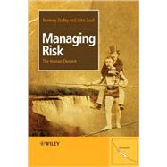 Managing Risk The Human Element by Duffey, Romney Beecher; Saull, John Walton, 9780470699768
