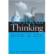 Critical Thinking Building the Basics by Walter, Timothy L.; Knudsvig, Glenn M.; Smith, Donald E. P., 9780534599768